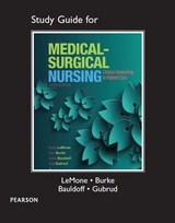 Study Guide for Medical-Surgical Nursing - LeMone, Priscilla; Burke, Karen; Bauldoff, Gerene; Gubrud, Paula