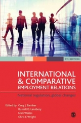 International and Comparative Employment Relations - Bamber, Greg J; Lansbury, Russell; Wailes, Nick; Wright, Chris F.