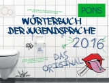 PONS Wörterbuch der Jugendsprache 2016 - 