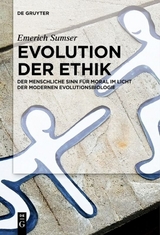 Evolution der Ethik - Emerich Sumser