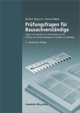 Prüfungsfragen für Bausachverständige - Norbert Bogusch, Helmut Weber