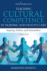 Teaching Cultural Competence in Nursing and Health Care - Jeffreys, Marianne R.