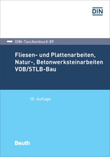 Fliesen- und Plattenarbeiten, Natur-, Betonwerksteinarbeiten VOB/STLB-Bau