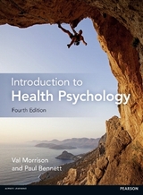 Introduction to Health Psychology - Morrison, Val; Bennett, Paul