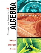 Elementary and Intermediate Algebra - Bittinger, Marvin; Ellenbogen, David; Johnson, Barbara