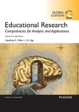 Educational Research: Competencies for Analysis and Applications, Global Edition - Mills, Geoffrey; Gay, L.