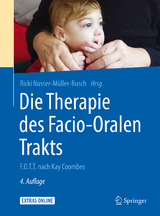 Die Therapie des Facio-Oralen Trakts - 