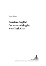 Russian-English Code-switching in New York City - Esma Gregor