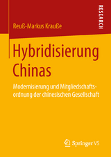 Hybridisierung Chinas - Reuß-Markus Krauße