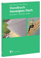 Handbuch Geneigtes Dach - Gerard Halama, Sven E Tornow