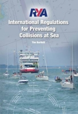 RYA International Regulations for Preventing Collisions at Sea - Bartlett, Melanie