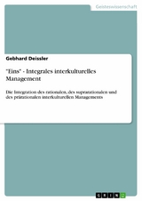 "Eins" - Integrales interkulturelles Management - Gebhard Deissler