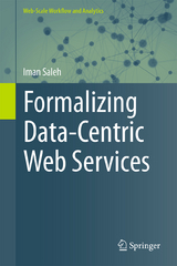 Formalizing Data-Centric Web Services - Iman Saleh