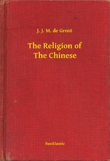 The Religion of The Chinese - J. J. M. De Groot