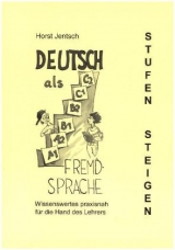 Deutsch als Fremdsprache. Stufen steigen - Horst Jentsch