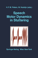 Speech Motor Dynamics in Stuttering - 