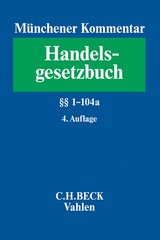 Münchener Kommentar zum Handelsgesetzbuch Band 1: Erstes Buch. Handelsstand §§ 1-104a - 