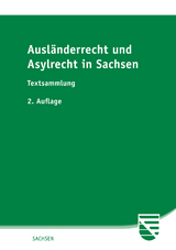 Ausländerrecht und Asylrecht in Sachsen