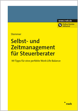 Selbst- und Zeitmanagement für Steuerberater - Hans-Jörg Stemmer