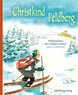 Zum Christkind auf den Feldberg - Heidi Knoblich