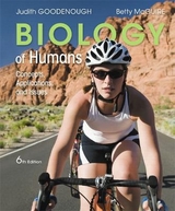 Biology of Humans - Goodenough, Judith; McGuire, Betty