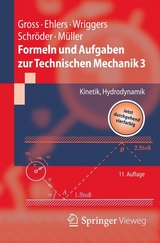 Formeln und Aufgaben zur Technischen Mechanik 3 - Gross, Dietmar; Ehlers, Wolfgang; Wriggers, Peter; Schröder, Jörg; Müller, Ralf