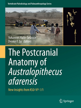 The Postcranial Anatomy of Australopithecus afarensis - 