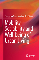 Mobility, Sociability and Well-being of Urban Living - 