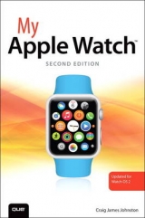 My Apple Watch (updated for Watch OS 2.0) - Johnston, Craig James