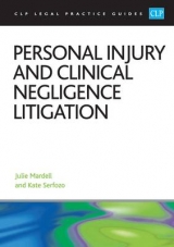 Personal Injury and Clinical Negligence Litigation 2016 - Serfozo, Kate; Mardell, Julie