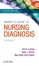 Mosby's Guide to Nursing Diagnosis - Ladwig, Gail B.; Ackley, Betty J.; Flynn Makic, Mary Beth