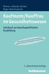 Kaufmann/Kauffrau im Gesundheitswesen - Barbara Birkner, Henner Lüttecke, Jochen Gürtler, Hedwig Bigler-Münichsdorfer