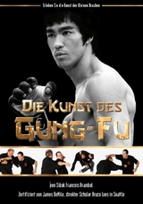 Die Kunst des Gung-Fu - Francois Arambel