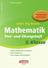 Jeden Tag besser - Mathematik Test- und Übungsheft 5. Klasse - Kammermeyer, Fritz; Zerpies, Roland