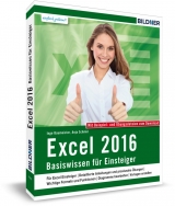 Excel 2016 - Basiswissen für Excel-Einsteiger - Anja Schmid, Inge Baumeister