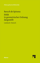 Ethik in geometrischer Ordnung dargestellt -  Baruch de Spinoza