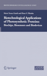 Biotechnological Applications of Photosynthetic Proteins - Maria Teresa Giardi, Elena Piletska