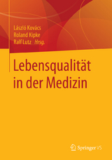 Lebensqualität in der Medizin - 