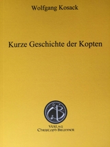 Kurze Geschichte der Kopten - Wolfgang Kosack