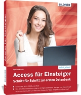 Access für Einsteiger - für die Versionen 2010, 2013 und 2016 - Baumeister, Inge