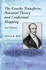 The Cauchy Transform, Potential Theory and Conformal Mapping - Bell, Steven R.