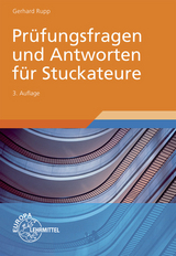 Prüfungsfragen und Antworten für Stuckateure - Gerhard Rupp