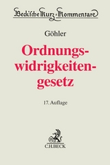 Gesetz über Ordnungswidrigkeiten - Erich Göhler, Franz Gürtler, Helmut Seitz, Martin Bauer