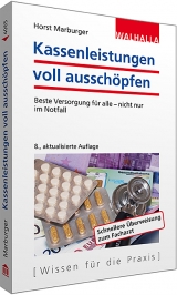 Kassenleistungen voll ausschöpfen - Marburger, Horst