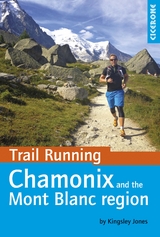 Trail Running - Chamonix and the Mont Blanc region - Kingsley Jones