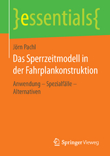 Das Sperrzeitmodell in der Fahrplankonstruktion - Jörn Pachl