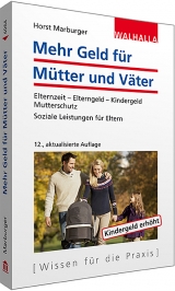 Mehr Geld für Mütter und Väter - Horst Marburger