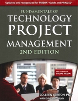 Fundamentals of Technology Project Management - Garton, Colleen; McCulloch, Erika