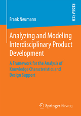 Analyzing and Modeling Interdisciplinary Product Development - Frank Neumann