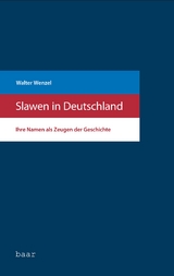 Slawen in Deutschland - Walter Wenzel